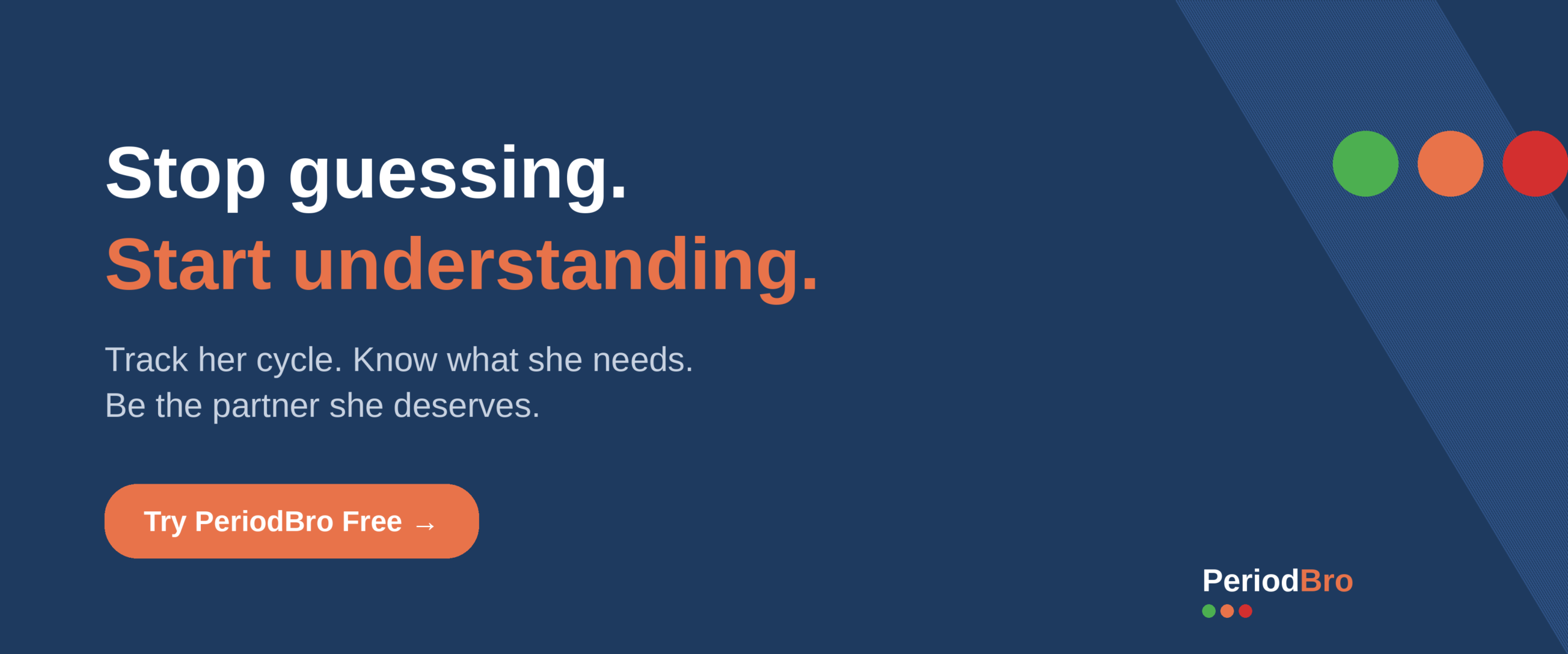 Stop guessing. Start understanding. Try PeriodBro Free.